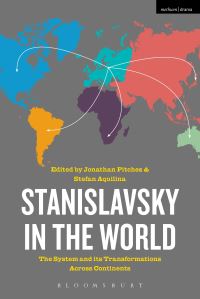 Book Cover for Stanislavsky in the World by Jonathan Pitches, Stefan Aquilina