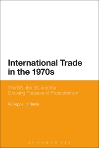 Book Cover for International Trade in the 1970S by Giuseppe La Barca