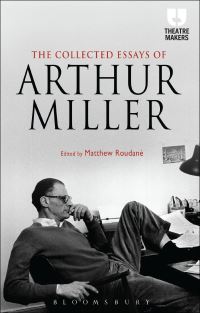 Book Cover for The Collected Essays of Arthur Miller by Arthur Miller