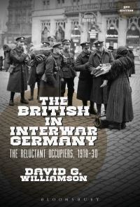 Book Cover for The British in Interwar Germany by D G Williamson