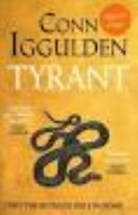 Book Cover for Tyrant (Signed Edition) by Conn Iggulden