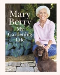 Book Cover for My Gardening Life Signed Edition by Mary Berry