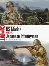 Book Cover for US Marine Versus Japanese Infantryman by Gordon L Rottman