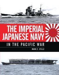 Book Cover for The Imperial Japanese Navy in the Pacific War by Mark Stille