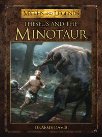 Book Cover for Theseus and the Minotaur by Graeme Davis