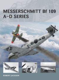 Book Cover for Messerschmitt Bf 109 A-D Series by Robert Jackson