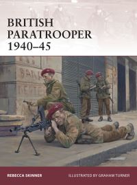Book Cover for British Paratrooper 1940-45 by Rebecca Skinner