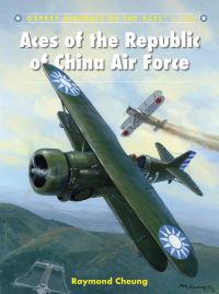 Book Cover for Aces of the Republic of China Air Force by Raymond Cheung