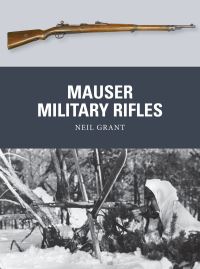 Book Cover for Mauser Military Rifles by Neil Grant