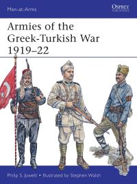 Book Cover for Armies of the Greek-Turkish War, 1919-22 by Philip S Jowett