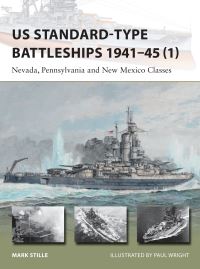 Book Cover for US Standard-Type Battleships 1941-45 by Mark Stille