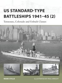 Book Cover for US Standard-Type Battleships 1941-45. (2) Tennessee, Colorado and Unbuilt Classes by Mark Stille