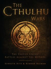 Book Cover for The Cthulhu Wars by Kenneth Hite