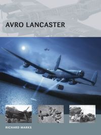 Book Cover for Avro Lancaster by Richard Marks