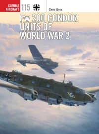 Book Cover for Fw 200 Condor Units of World War 2 by Chris Goss
