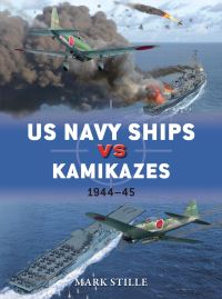 Book Cover for US Navy Ships Vs Kamikazes by Mark Stille