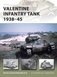 Book Cover for Valentine Infantry Tank 1938-45 by Bruce Newsome