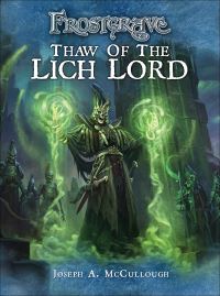 Book Cover for Thaw of the Lich Lord by Joseph A McCullough