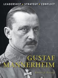 Book Cover for Gustaf Mannerheim by Steve Zaloga