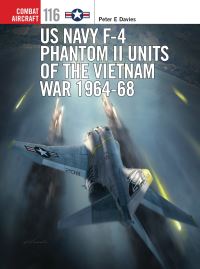 Book Cover for US Navy F-4 Phantom II Units of the Vietnam War 1964-68 by Peter E Davies