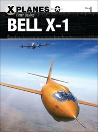 Book Cover for Bell X-1 by Peter E Davies