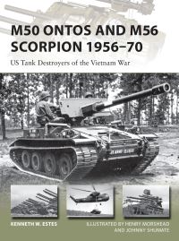 Book Cover for M50 Ontos and M56 Scorpion 1956-70 by Kenneth W Estes