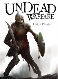 Book Cover for Undead Warfare by Chris Pramas