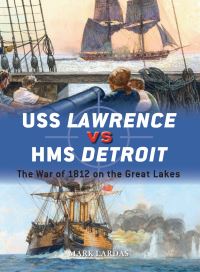 Book Cover for USS Lawrence Vs HMS Detroit by Mark Lardas