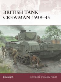 Book Cover for British Tank Crewman, 1939-45 by Neil Grant
