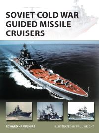 Book Cover for Soviet Cold War Guided Missile Cruisers by Edward Hampshire