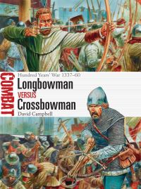 Book Cover for Longbowman Versus Crossbowman by D Campbell