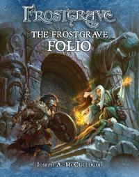 Book Cover for The Frostgrave Folio by Joseph A McCullough