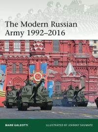 Book Cover for The Modern Russian Army 1992-2016 by Mark Galeotti