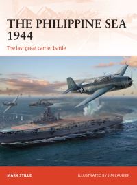 Book Cover for The Philippine Sea 1944 by Mark Stille
