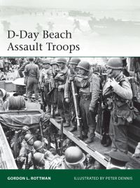 Book Cover for D-Day Beach Assault Troops by Gordon L Rottman