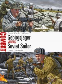 Book Cover for Gebirgsjäger Versus Soviet Sailor by David Greentree