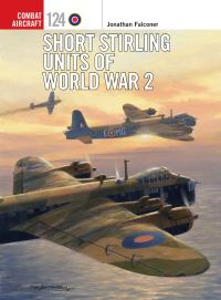 Book Cover for Short Stirling Units of World War 2 by Jonathan Falconer