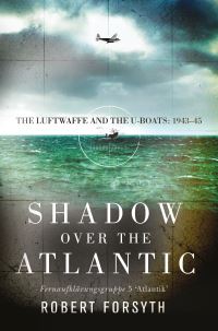 Book Cover for Shadow Over the Atlantic by Robert Forsyth