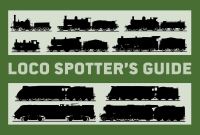 Book Cover for Loco Spotter's Guide by Stuart Black