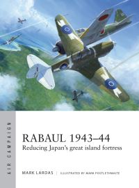 Book Cover for Air Campaign : Rabaul 1943-44 by Mark Lardas