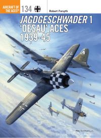 Book Cover for Jagdgeschwader 1 'Oesau' Aces 1939-45 by Robert Forsyth