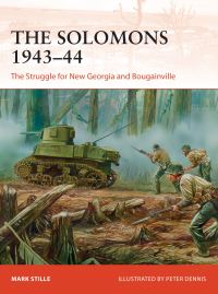 Book Cover for The Solomons 1943-44 by Mark Stille