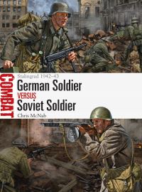 Book Cover for German Soldier Versus Soviet Soldier by Chris McNab