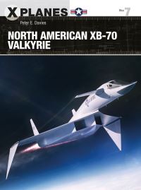 Book Cover for North American XB-70 Valkyrie by Peter E Davies
