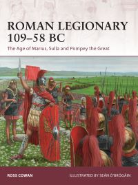 Book Cover for Roman Legionary 109-58 BC by Ross Cowan