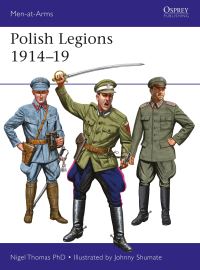 Book Cover for Polish Legions 1914-19 by Nigel Thomas