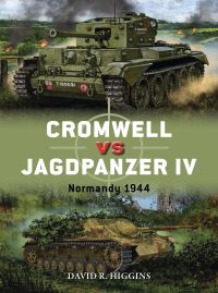 Book Cover for Cromwell Vs Jagdpanzer IV by David R Higgins