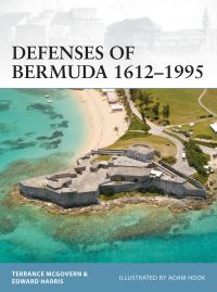 Book Cover for Defenses of Bermuda 1612-1995 by Terrance C McGovern, Edward Harris