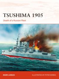 Book Cover for Tsushima 1905 by Mark Lardas