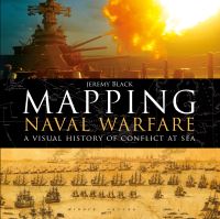 Book Cover for Mapping Naval Warfare by Jeremy Black